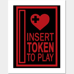 Insert Token To Play Posters and Art